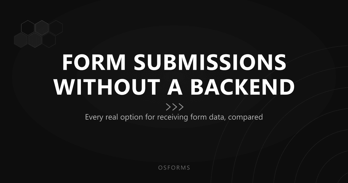How to Handle Form Submissions Without a Backend