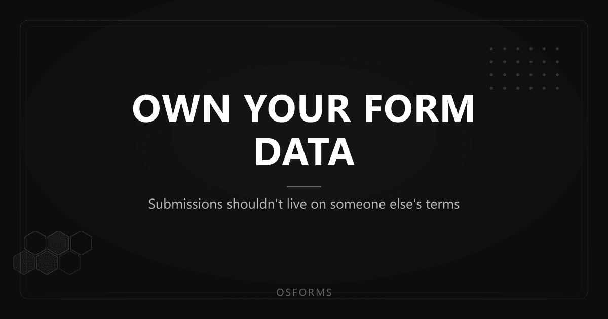 Why Your Form Tool Shouldn't Own Your Data
